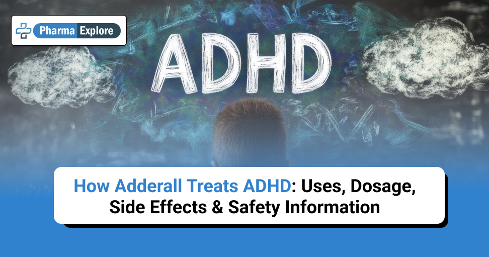 How Adderall Treats ADHD